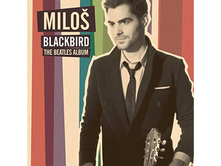 Milos Karadaglic - Blackbird: The Beatles Album