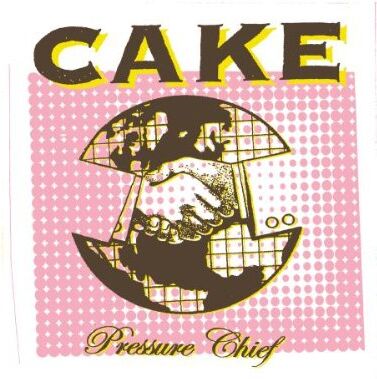 Cake - Pressure Chief - Preis vom 08.10.2026 07:26:42 h