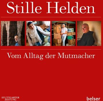 Stille Helden: Vom Alltag der Mutmacher - Preis vom 05.10.2026 03:47:11 h