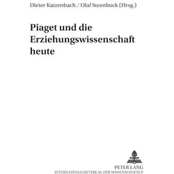 Piaget und die Erziehungswissenschaft h, Fachbücher von Olaf Steenbuck, Stefan Aufenanger