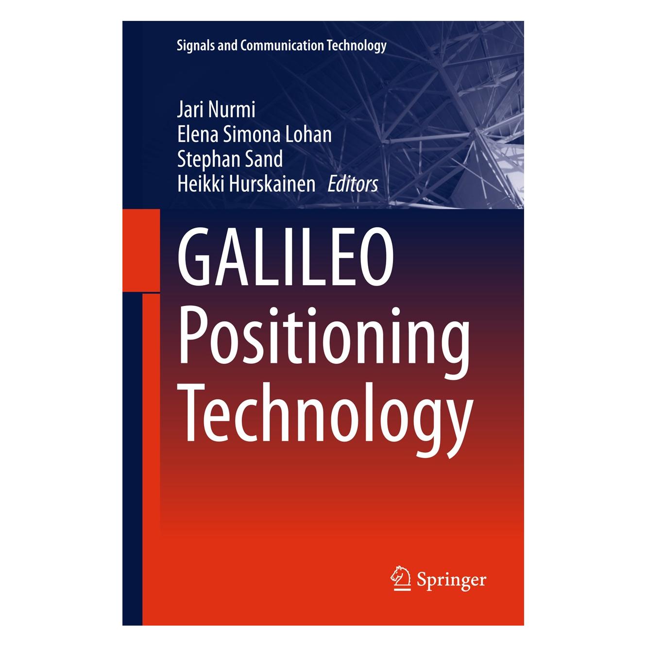 Springer GALILEO Positioning Technology (Englisch, Hardcover, Elena Simona Lohan, Heikki Hurskainen, Jari Nurmi, Stephan Sand) (9789400718296)