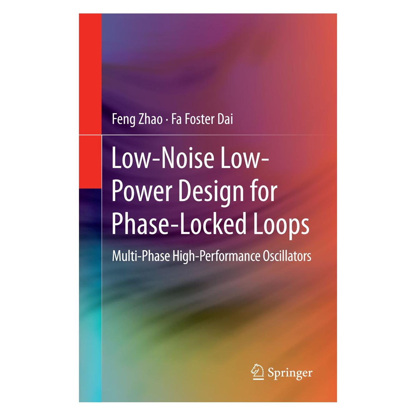Springer Zhao:Low-Noise Low-Power Design for Pha (Englisch, Hardcover, Fa Foster Dai, Feng Zhao) (9783319121994)