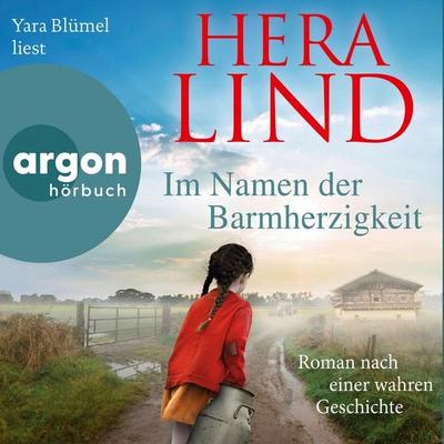 Im Namen der Barmherzigkeit - Hera Lind, Audio, 9783732476381