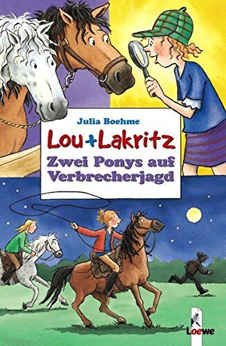 Julia Boehme - Lou + Lakritz - Zwei Ponys auf Verbrecherjagd - Preis vom 16.10.2026 11:41:07 h