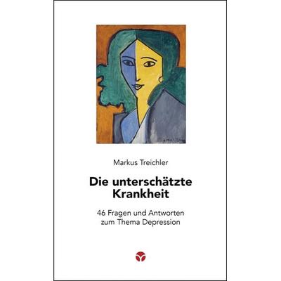Die unterschätzte Krankheit, Taschenbuch von Markus Treichler, Info 3, 978-3-95779-217-4