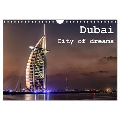 Dubai - City of dreams (Wandkalender 2027 DIN A4 quer), CALVENDO Monatskalender
