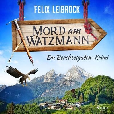 Mord am Watzmann - Felix Leibrock, Audio, 9788727131795