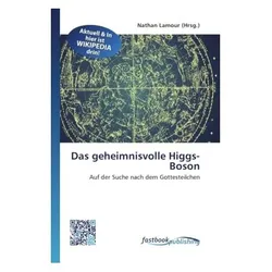Das geheimnisvolle Higgs-Boson, Fachbücher von Nathan Lamour