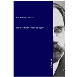 Die erhaltenen reden des Lysias, Sachbücher