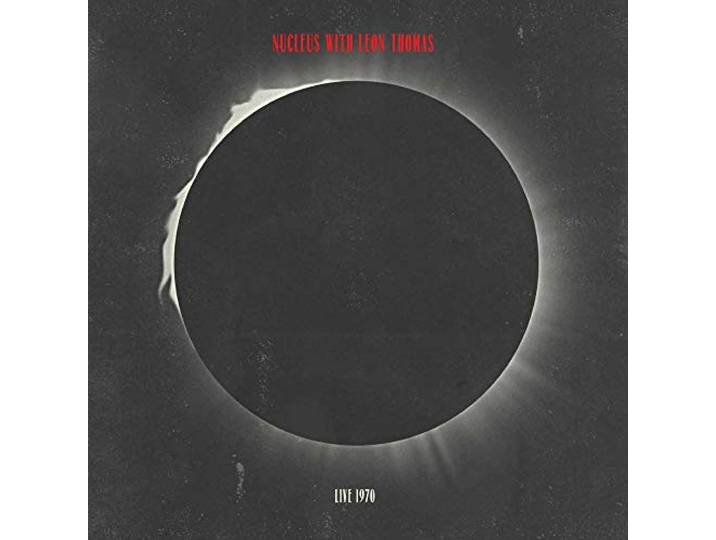 Nucleus With Leon Thomas - Live 1970