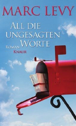 Marc Levy - All die ungesagten Worte - Preis vom 04.10.2026 03:51:26 h