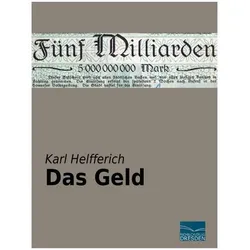 Das Geld, Ratgeber von Karl Helfferich