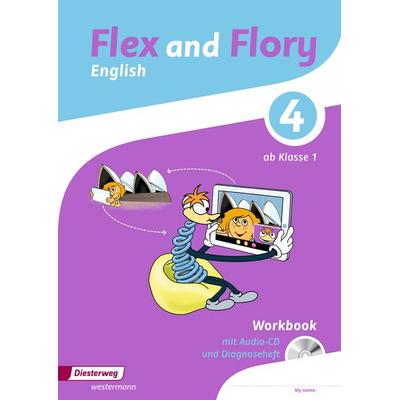 Flex and Flory 1-4. Workbook 4 mit Schüler-Audio-CD und Diagnoseheft, Geheftet von Chris Carter,Ute Schimmler,Katja Gerbig,Barbara Hardt,Mareike