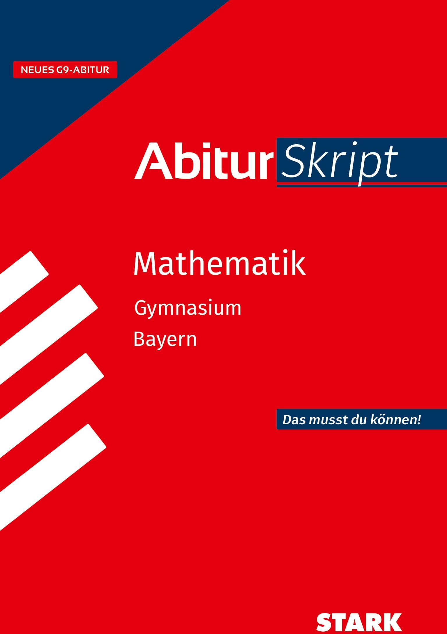 STARK Mathematik - AbiturSkript Bayern ab 2026 (Skripte / Abi - Auf einen Blick!) - Preis vom 09.10.2026 07:28:09 h