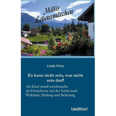 Millis Lebensmärchen, Gebundene Ausgabe von Linda Prinz, Tredition, 978-3-8495-7916-6