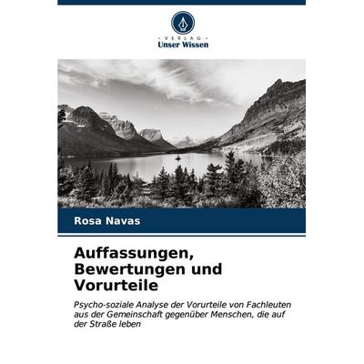 Auffassungen, Bewertungen und Vorurteile, Taschenbuch von Rosa Navas, Verlag Unser Wissen, 978-620-6-62197-3