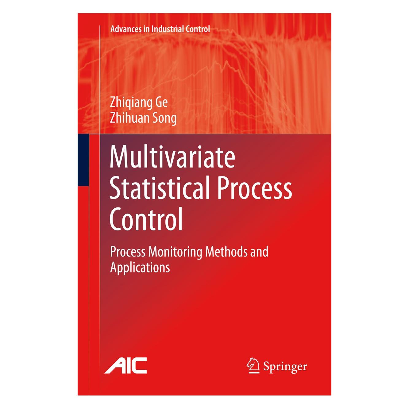 Springer Multivariate Statistical Process Control (Englisch, Hardcover, Zhihuan Song, Zhiqiang Ge) (9781447145127)