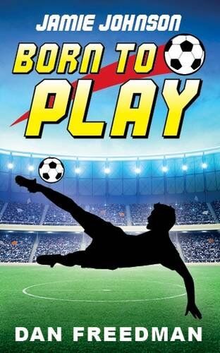 Dan Freedman - Jamie Johnson: Born to Play - Preis vom 04.10.2026 03:51:26 h