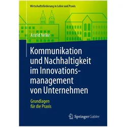 Kommunikation und Nachhaltigkeit im Innovationsmanagement von Unternehmen, Fachbücher von Astrid Nelke