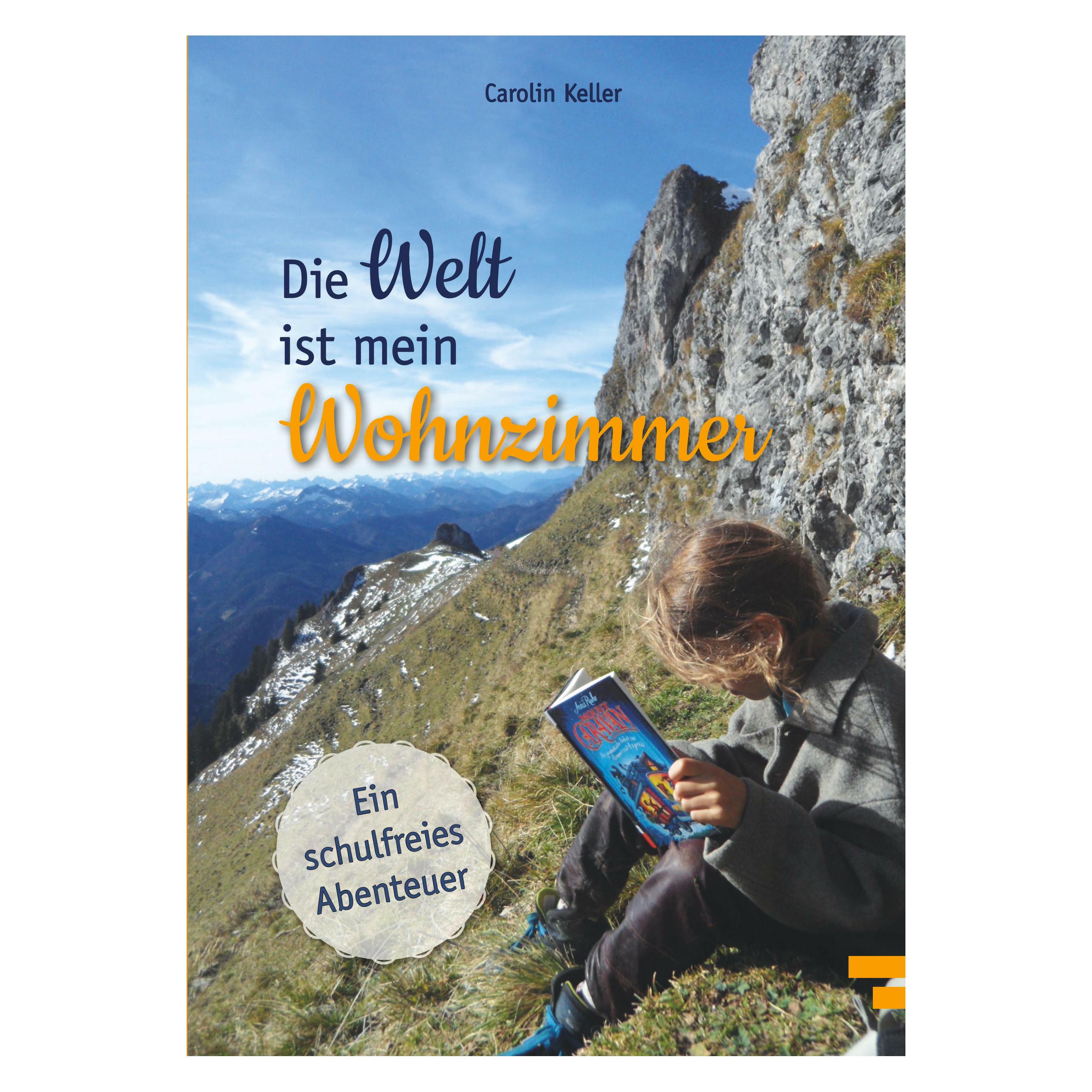 tolino Die Welt ist mein Wohnzimmer (Deutsch, Softcover, Carolin Keller) (53151520)