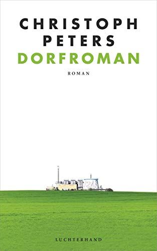 Christoph Peters - Dorfroman: Roman - Preis vom 10.10.2026 11:48:34 h