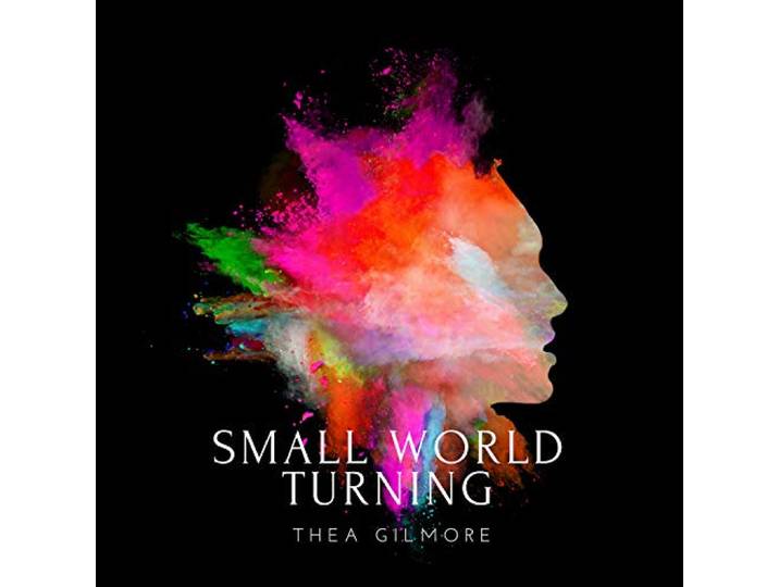 Thea Gilmore - Small World Turning