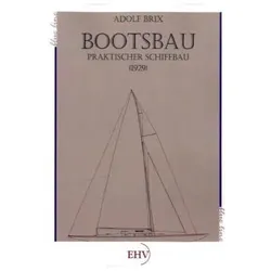 Bootsbau, Ratgeber von Adolf Brix