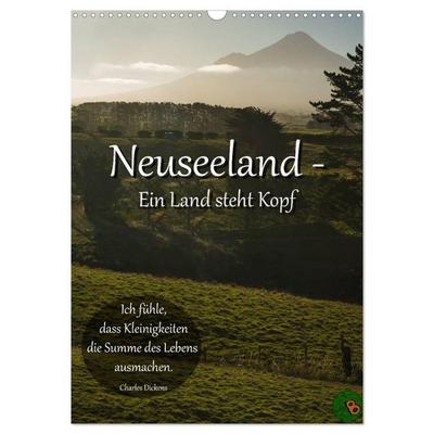 Neuseeland - Ein Land steht Kopf (Wandkalender 2027 DIN A3 hoch), CALVENDO Monatskalender