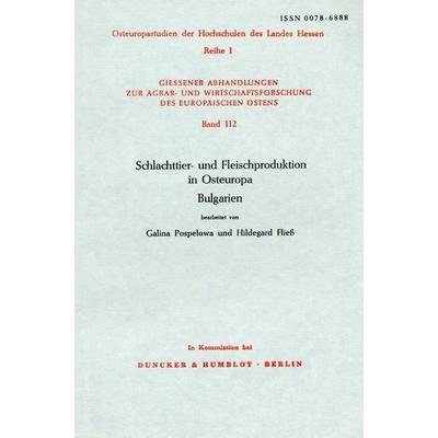 Schlachttier- und Fleischproduktion in Osteuropa., Taschenbuch von , Duncker & Humblot, 978-3-428-04944-8
