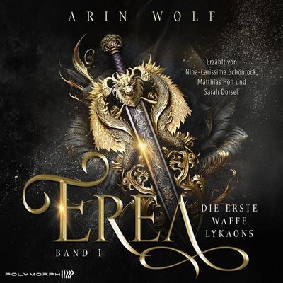 Erea - Die Erste Waffe Lykaons - Arin Wolf, Audio, 9783911638937