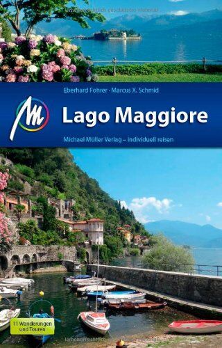 Eberhard Fohrer - Lago Maggiore: Reiseführer mit vielen praktischen Tipps - Preis vom 09.10.2026 07:28:09 h