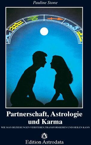 Pauline Stone - Partnerschaft, Astrologie und Karma: Wie man Beziehungen verstehen, transformieren und heilen kann - Preis vom 09.10.2026 07:28:09 h