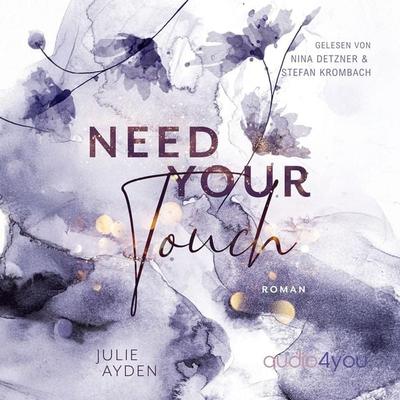 Need your Touch - Julie Ayden, Audio, 9783988185631