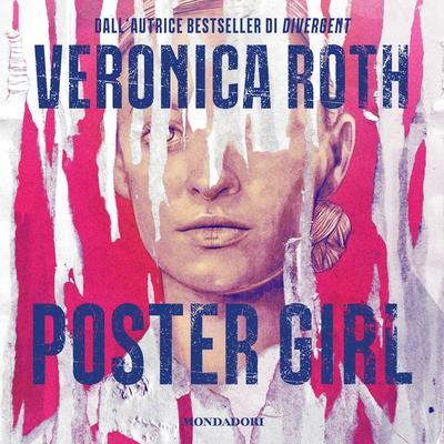Poster girl - Veronica Roth, Audio, 9788852159060