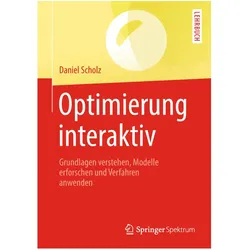 Optimierung interaktiv, Fachbücher von Daniel Scholz