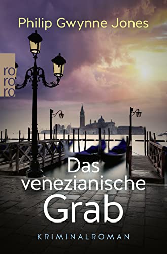 Jones, Philip Gwynne - Das venezianische Grab: Venedig-Krimi (Nathan Sutherland ermittelt, Band 4) - Preis vom 11.10.2026 03:10:56 h
