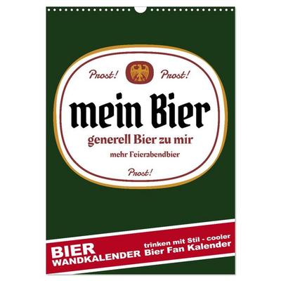 BIER Wandkalender -Trinken mit Stil (Wandkalender 2026 DIN A3 hoch), CALVENDO Monatskalender