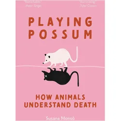 Playing Possum, Fachbücher von Susana Monsó, Susana Monso