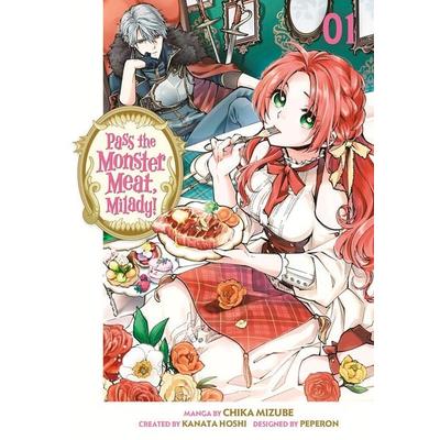 Pass the Monster Meat, Milady! 1, Taschenbuch von Chika Mizube, Kodansha america