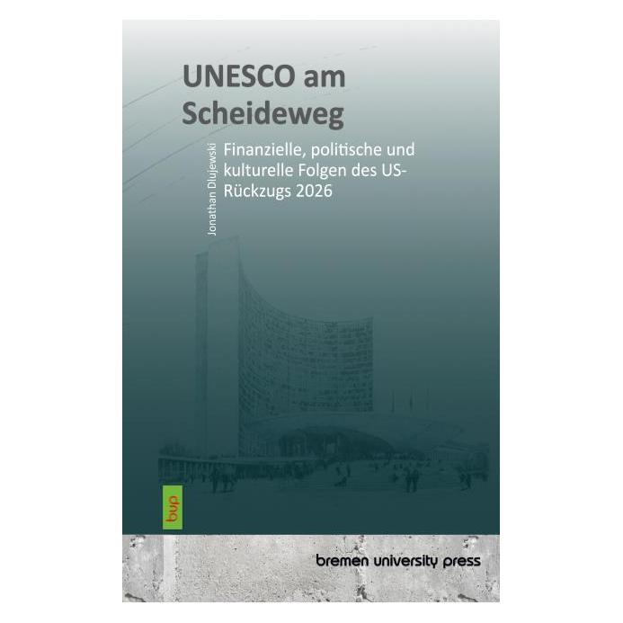 Umbreit Dlujewski:UNESCO am Scheideweg (67845468)