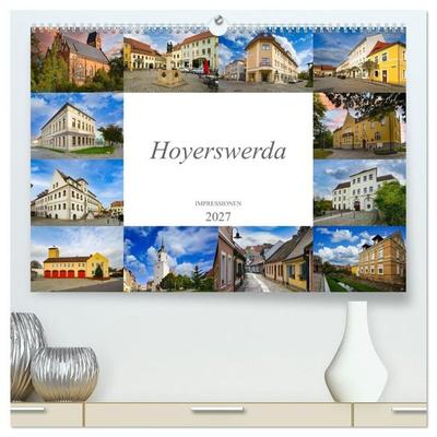 Hoyerswerda Impressionen (hochwertiger Premium Wandkalender 2027 DIN A2 quer), Kunstdruck in Hochglanz