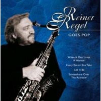 Reiner Regel goes Pop - Reiner Regel, CD