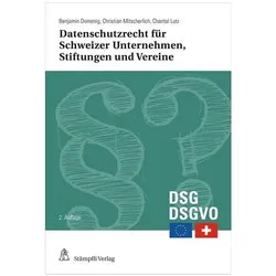 Datenschutzrecht für Schweizer Unternehmen, Stiftungen und Vereine, Fachbücher von Benjamin Domenig, Christian Mitscherlich, Chantal Lutz