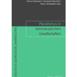 Pluralismus in demokratischen Gesellsch, Sachbücher von Simon Derpmann, Armando Manchisi, Tamar Tskhadadze