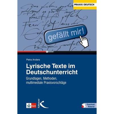 Lyrische Texte im Deutschunterricht, Set von Petra Anders, Kallmeyer, 978-3-7800-4931-5