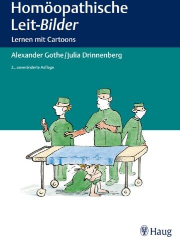 Alexander Gothe - Homöopathische Leit-Bilder: Lernen mit Cartoons - Preis vom 09.10.2026 07:28:09 h