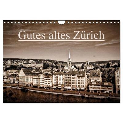 Gutes altes Zürich (Wandkalender 2027 DIN A4 quer), CALVENDO Monatskalender
