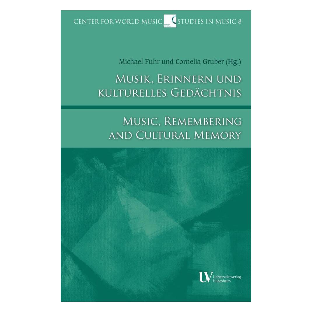 Various Publishers Musik, Erinnern und kulturelles Gedächtnis (Englisch, Softcover, Cornelia Gruber, Michael Fuhr) (57068781)