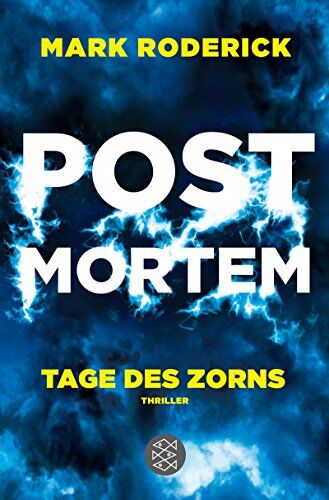 Mark Roderick - Post Mortem - Tage des Zorns: Thriller - Preis vom 18.10.2026 15:28:09 h