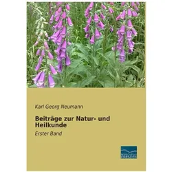 Beiträge zur Natur- und Heilkunde, Ratgeber von Karl Georg Neumann
